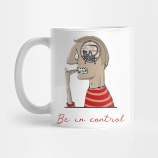 Be in control Mug